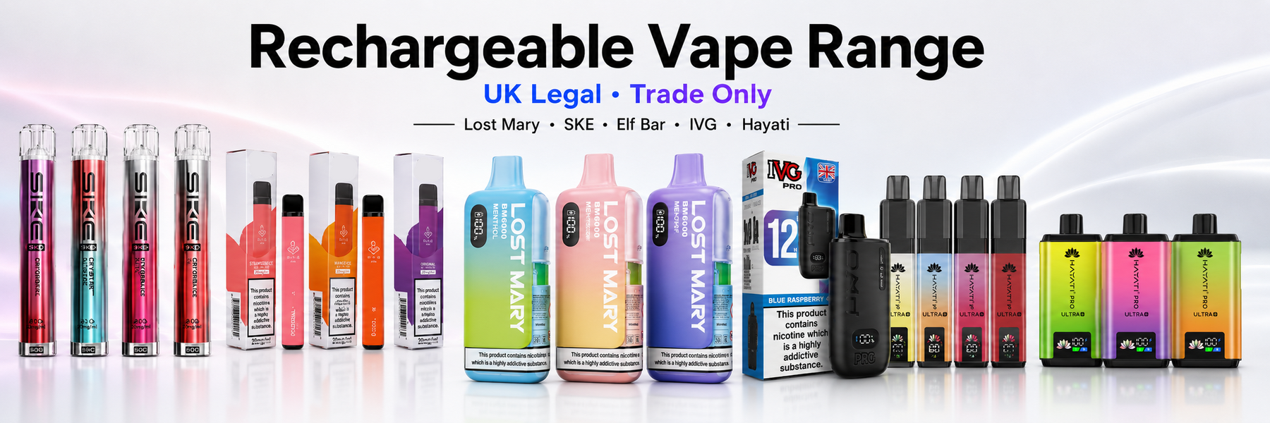 Display of rechargeable vape devices with a promotional banner about legal status.